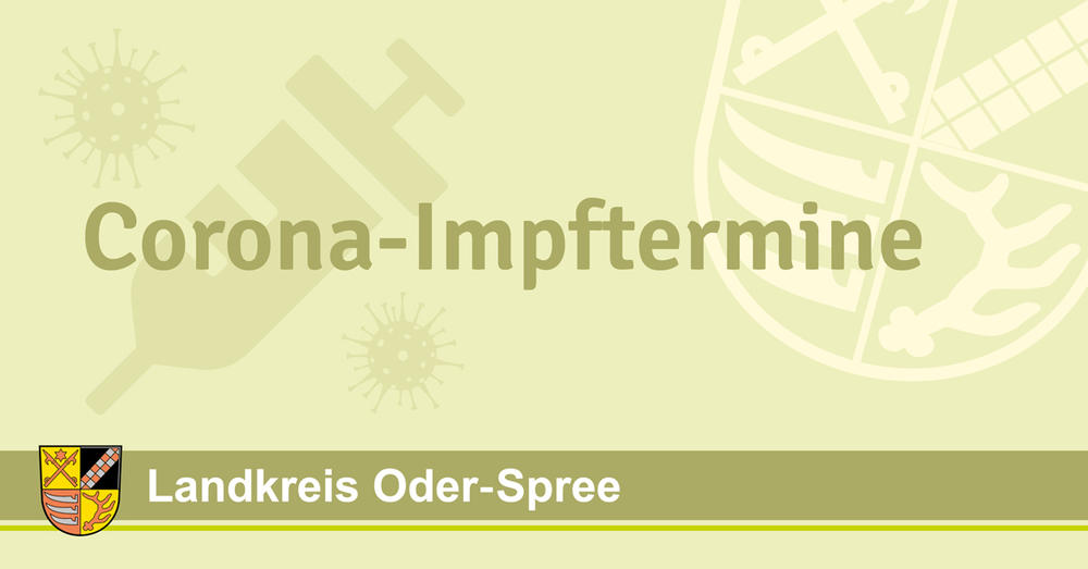 Landkreis Oder-Spree: Corona-Impftermine