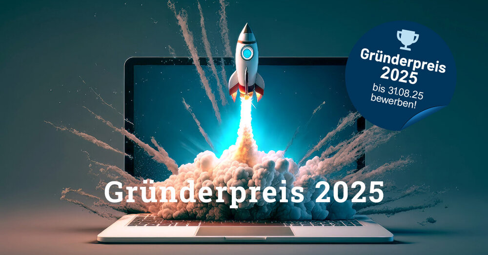 Gr&uuml;nderpreis 2025